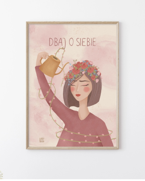 Plakat Dbaj o siebie - zdjęcie drugie w rozmiarze A4 Plakat Dbaj o siebie - zdjęcie drugie w rozmiarze A4