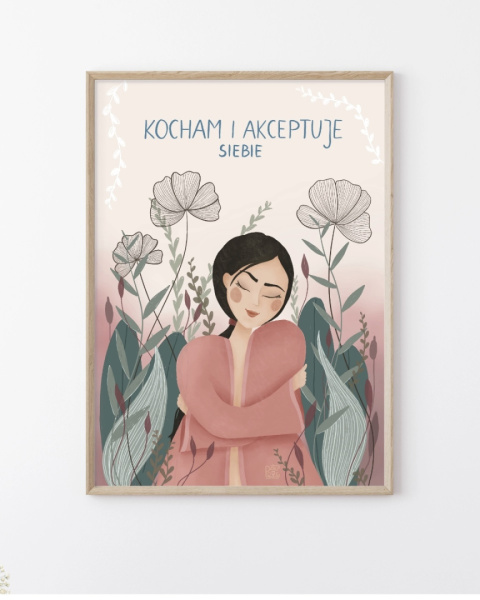 Plakat kocham i akceptuję siebie - zdjęcie drugie w rozmiarze A3 Plakat kocham i akceptuję siebie - zdjęcie drugie w rozmiarze A3